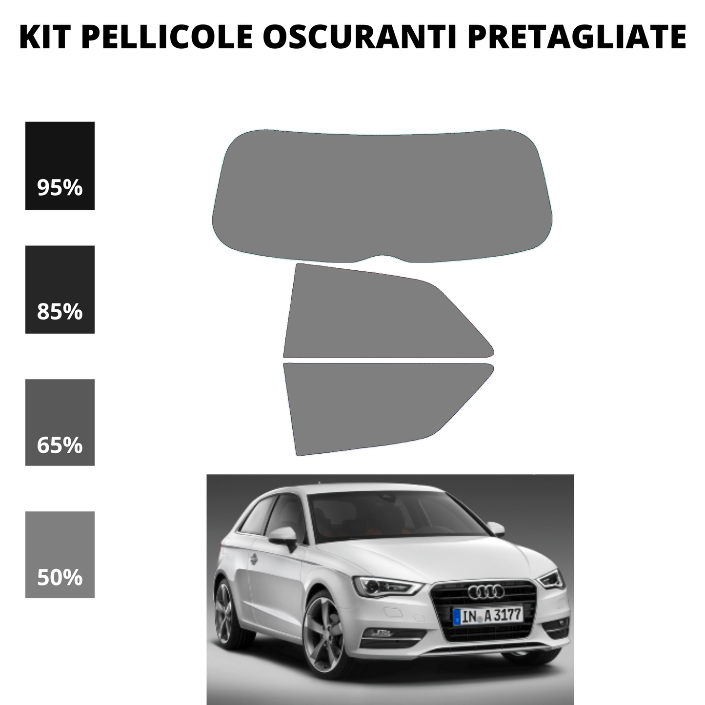 Pellicola Oscuramento Vetri Audi A3 3 Porte 2012-Attuale