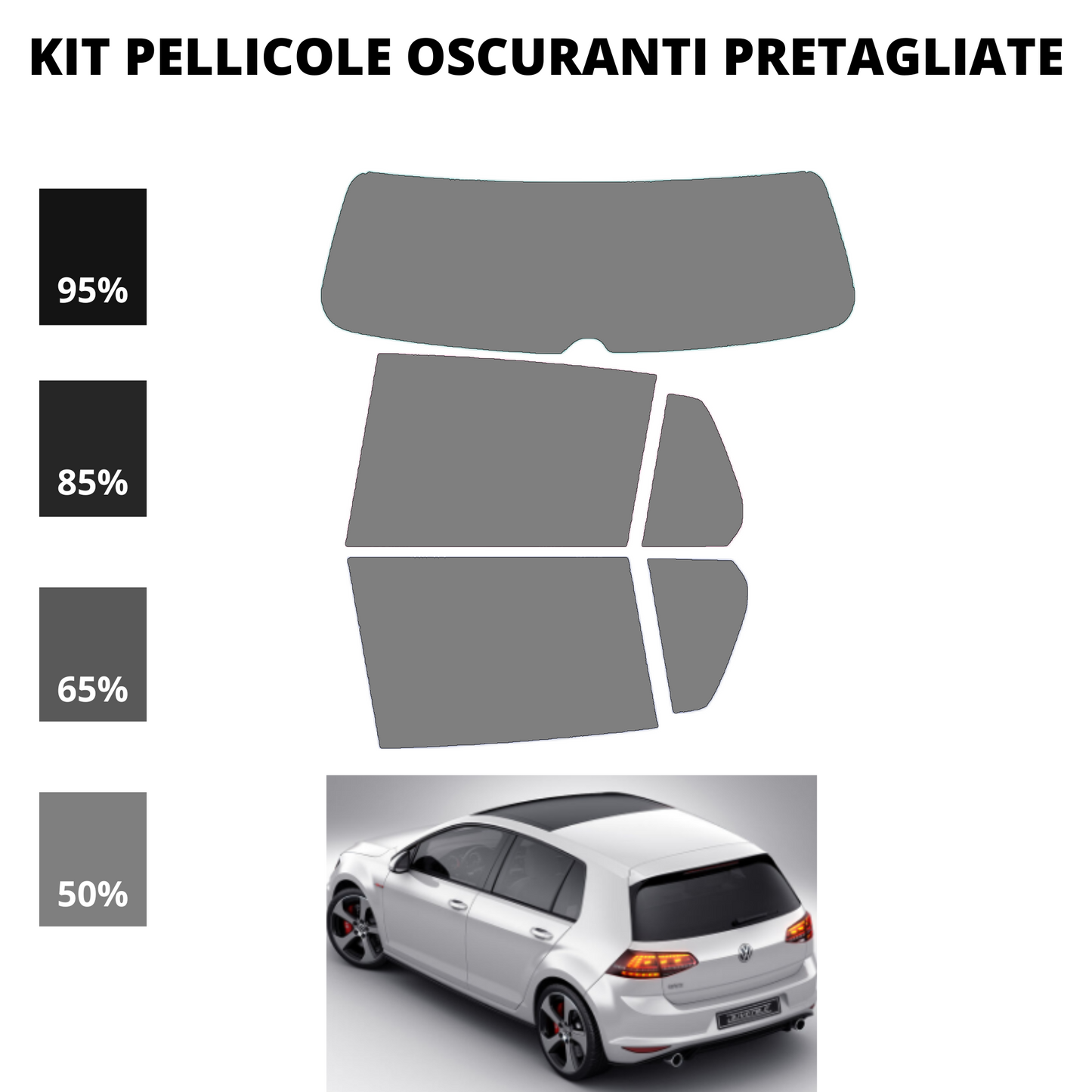 Pellicola Oscuramento Vetri Volkswagen Golf 7