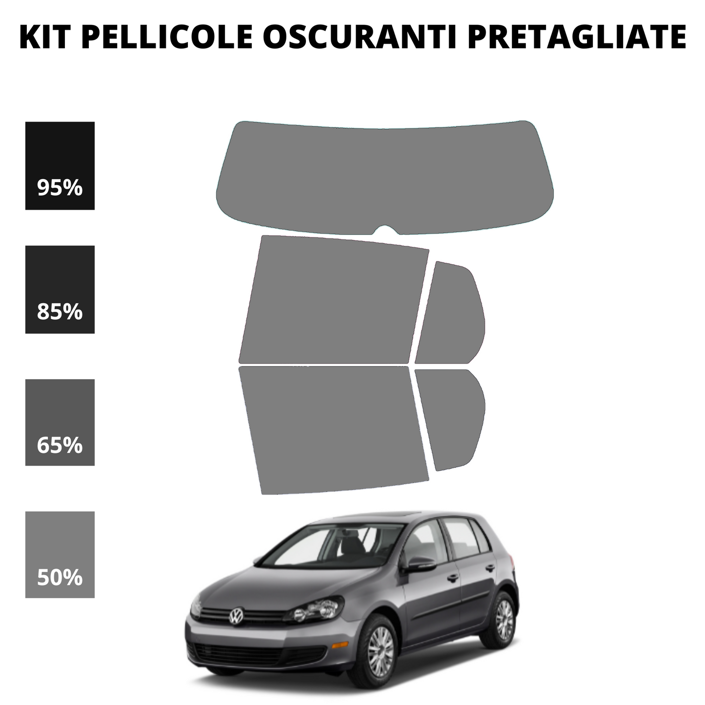 Pellicola Oscuramento Vetri Volkswagen Golf 6