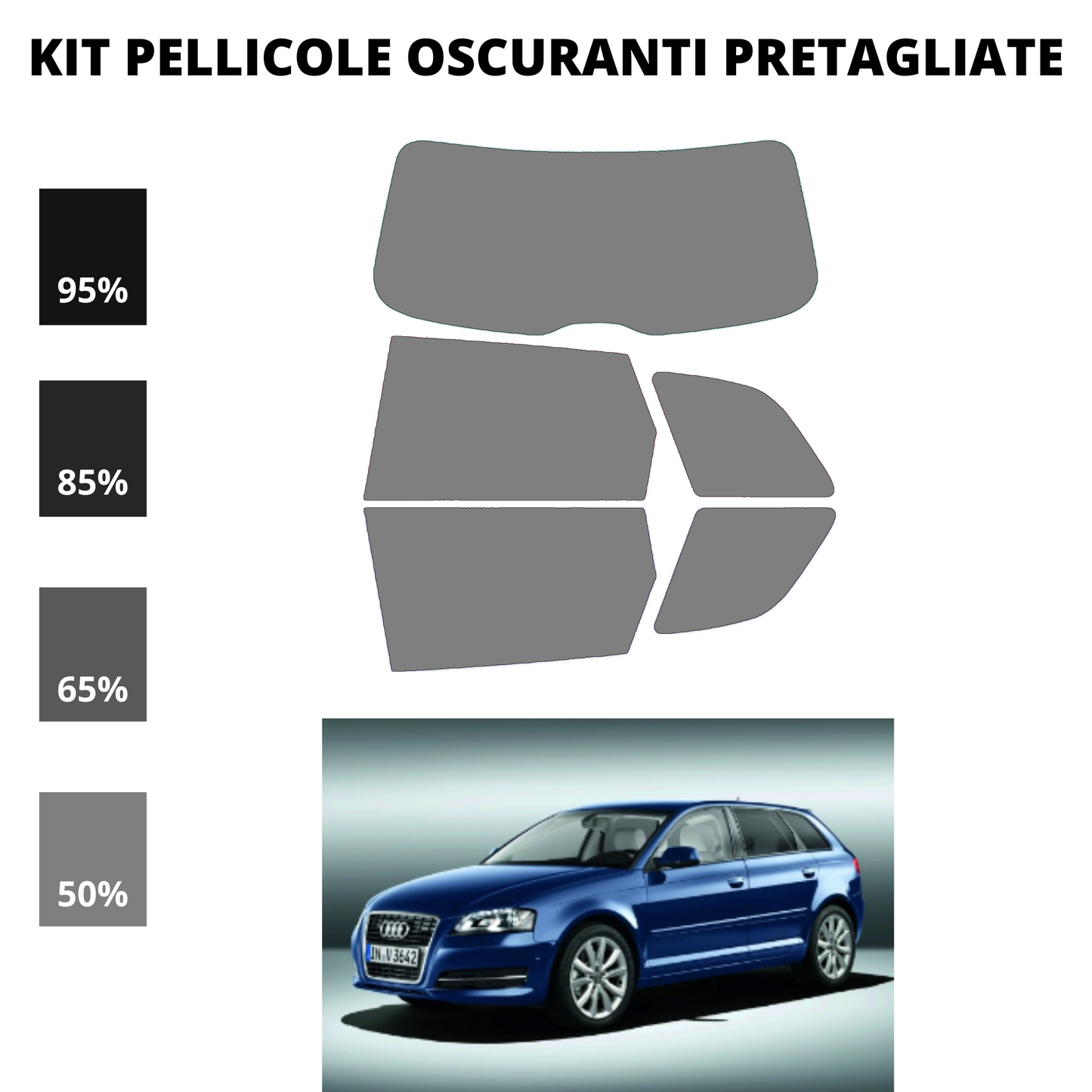Pellicola oscuramento Vetri Audi A3 2005-2012