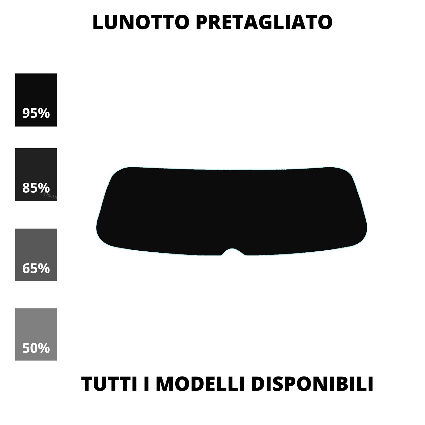 Pellicola Oscuramento Vetri Lunotto Posteriore