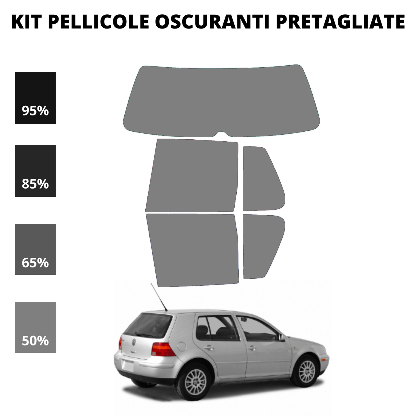 Pellicola Oscuramento Vetri Golf 4  [5 Porte]